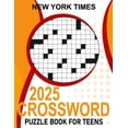 thumbnail image 1 of 2025 New York Times Crossword Puzzle Book For Teens: Brain-Boosting Puzzles for Young Solvers, (Paperback), 1 of 1