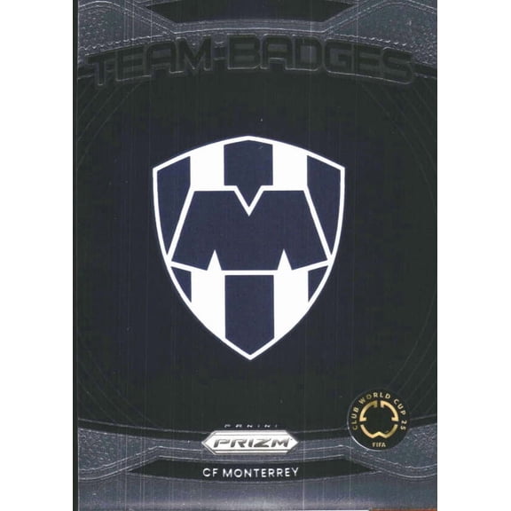 2025 PANINI PRIZM FIFA CLUB WORLD CUP TEAM BADGES #5 CF MONTERREY CF MONTERREY