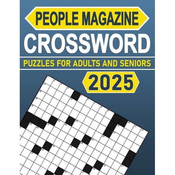 2025 People Magazine Crossword Puzzles For Adults And Seniors: Explore History, Celebrities, and More in Every Puzzle!, (Paperback)