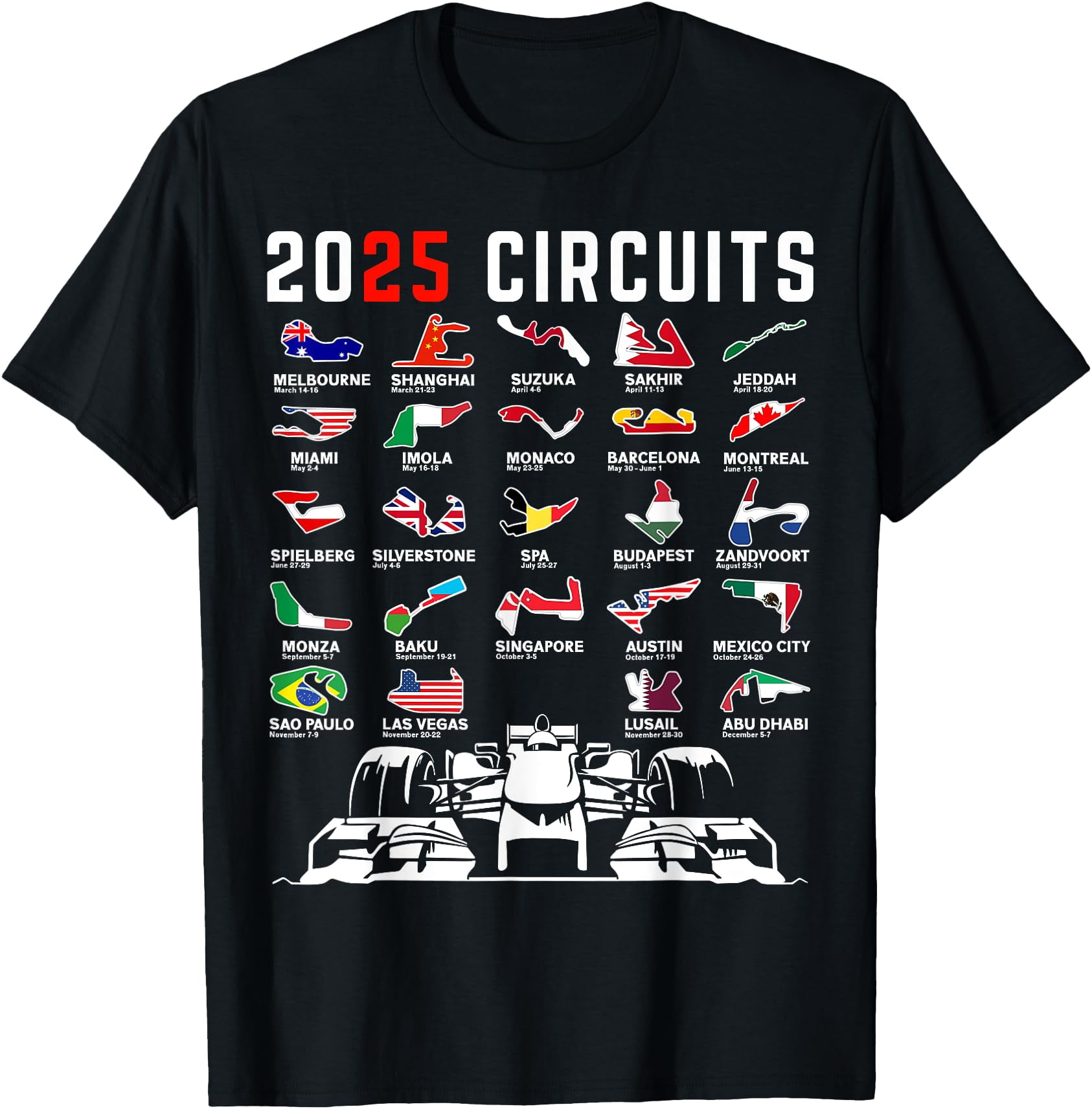 2025 Races Formula Racing Car 2025 Formula Racing TShirt