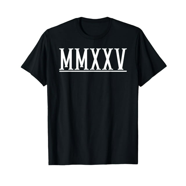 2025 Roman Numerals MMXXIII Year 2025 Numeral TShirt