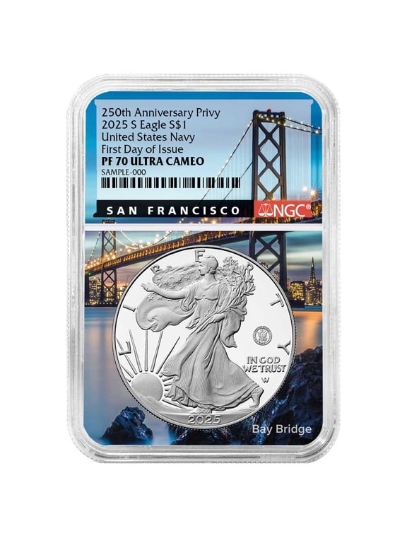 2025-S Proof $1 American Silver Eagle Navy Privy NGC PF70UC FDI San Francisco Core 250th Anniversary