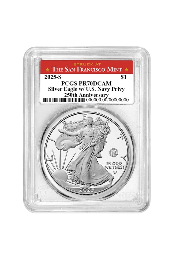 2025-S Proof $1 American Silver Eagle Navy Privy PCGS PR70DCAM San Francisco Label 250th Anniversary