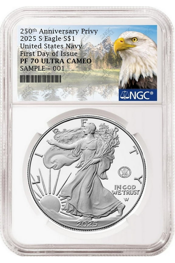 2025 S Silver Eagle Navy 250th Anniversary Privy NGC PF70 First Day Eagle/Mountain