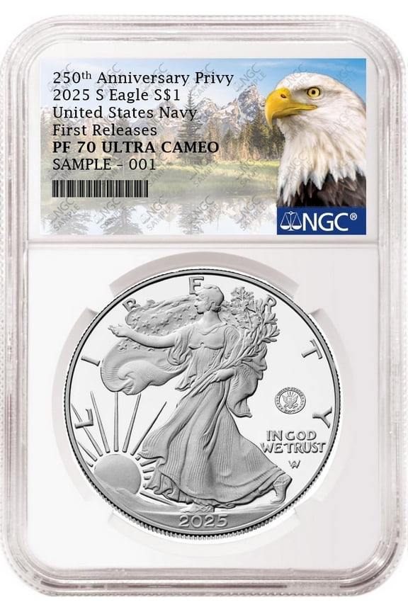 2025 S Silver Eagle Navy 250th Anniversary Privy NGC PF70 First Releases Eagle/Mountain