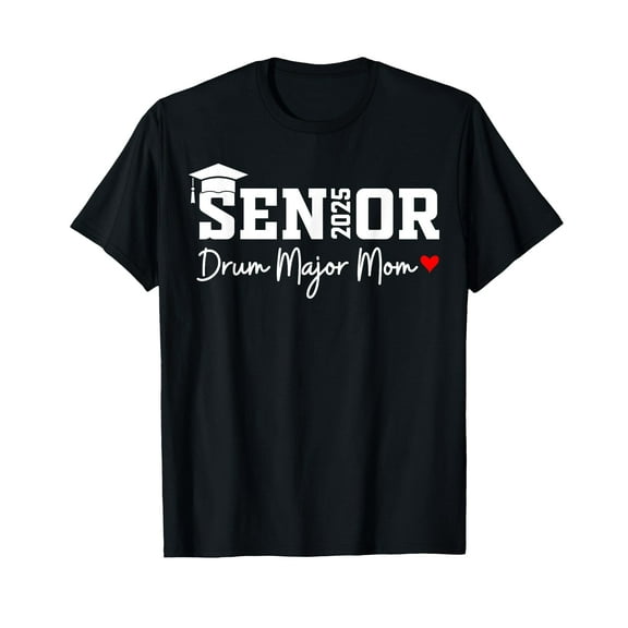 2025 Senior Drum Major Mom 2025 Marching Band Mom Mother T-Shirt