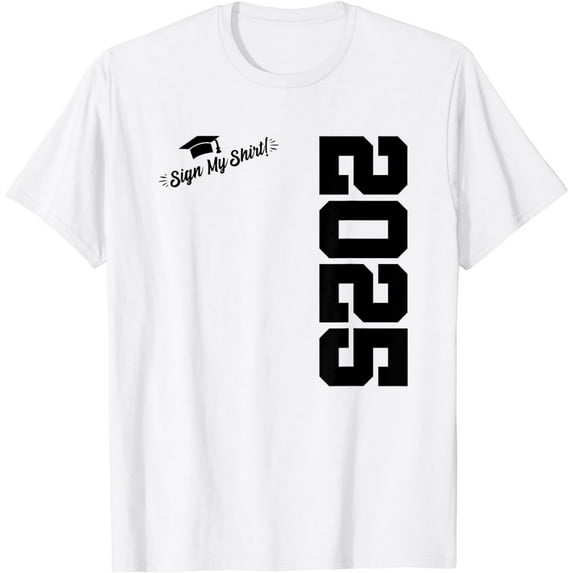 2025 Senior Graduation - Autograph Shirt - Class of 2025 T-Shirt mens t shirt,white,women,funny,misfits,men,journey,t-shirt