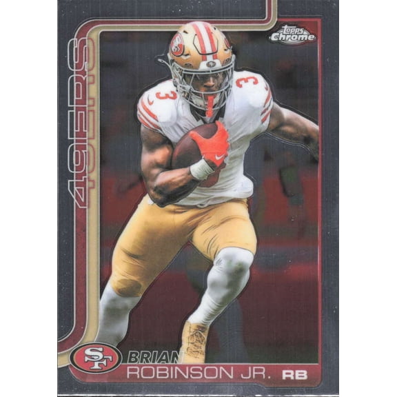 2025 TOPPS CHROME #296 BRIAN ROBINSON JR. SAN FRANCISCO 49ERS
