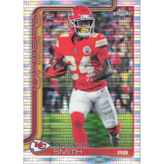 2025 TOPPS CHROME PRISM REFRACTOR #311 BRASHARD SMITH RC KANSAS CITY CHIEFS