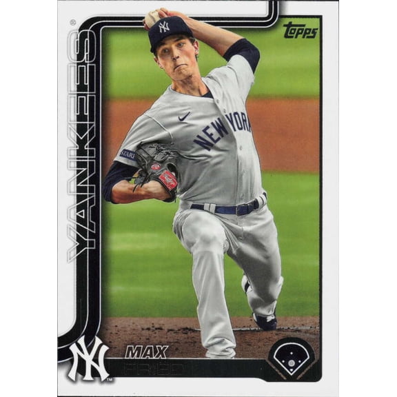 2025 TOPPS SERIES 2  609 MAX FRIED NEW YORK YANKEES