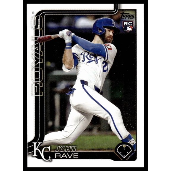 2025 TOPPS UPDATE #US192 JOHN RAVE RC KANSAS CITY ROYALS
