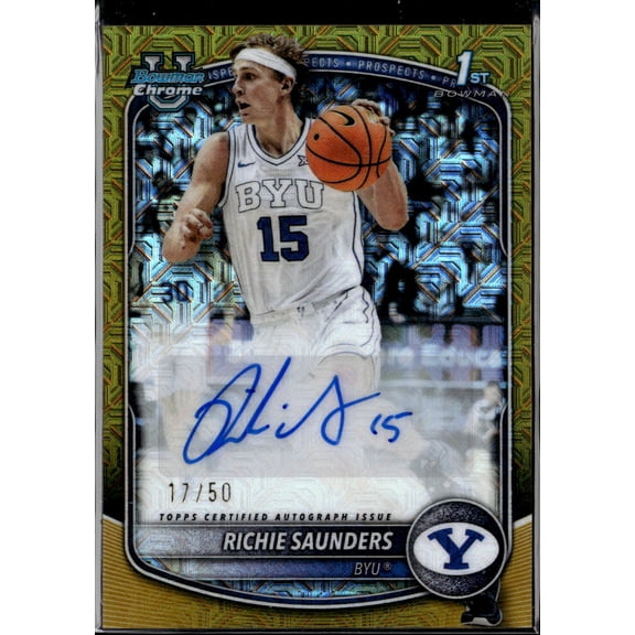 2025 Topps Bowman Chrome Basketball Richie Saunders BYU Cougars Autograph Gold Mojo Refractor CPA-RS /50