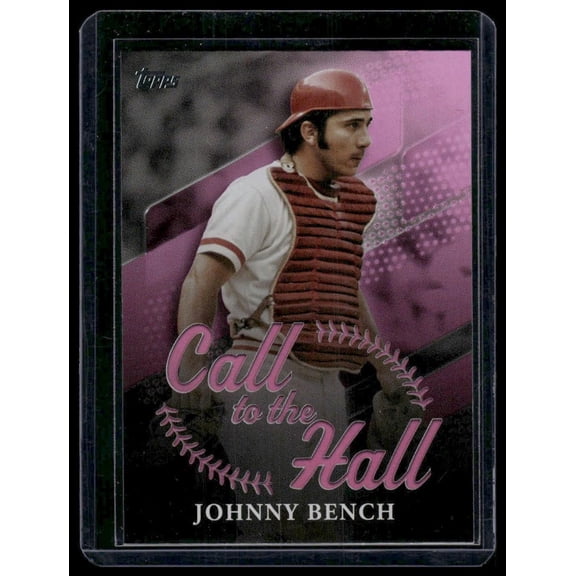 2025 Topps Call to the Hall Johnny Bench CTH-9 Pink Cincinnati Reds Baseball Card