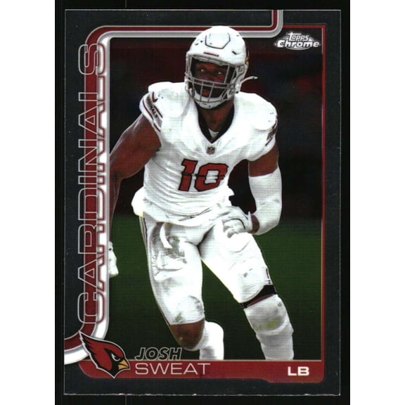 2025 Topps Chrome #10 Josh Sweat Arizona Cardinals NFL Football Base Trading Card