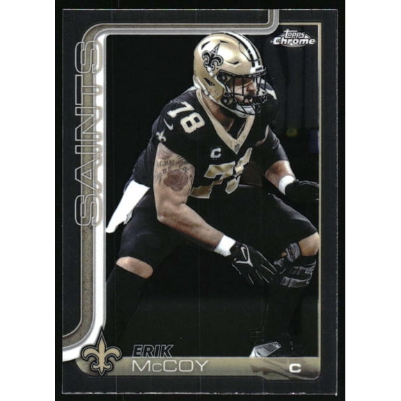 2025 Topps Chrome #223 Erik McCoy New Orleans Saints NFL Football Base Trading Card