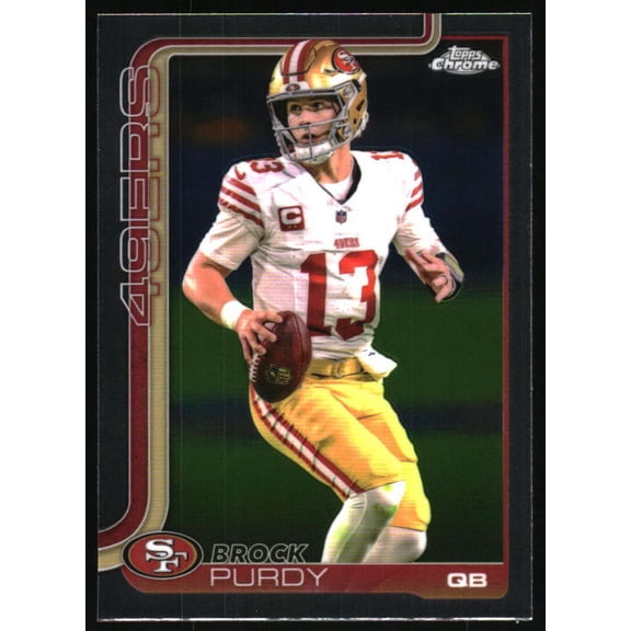2025 Topps Chrome #262 Brock Purdy San Francisco 49ers NFL Football Base Trading Card