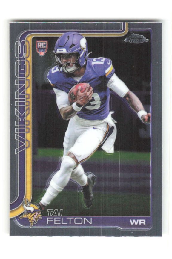 2025 Topps Chrome #395 Tai Felton RC Rookie Minnesota Vikings NFL Football Base Trading Card