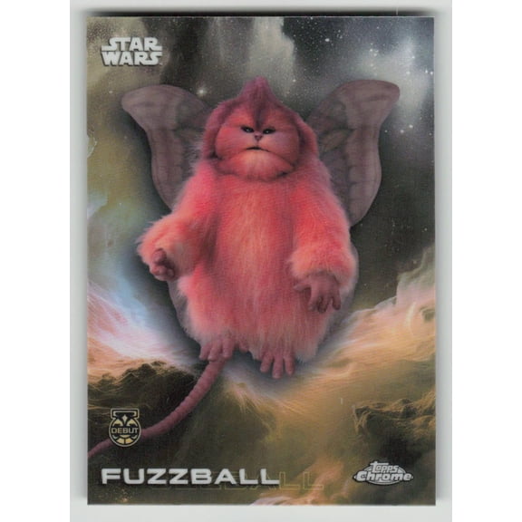 2025 Topps Chrome Debut #117 Fuzzball Star Wars Near Mint Baseball Card