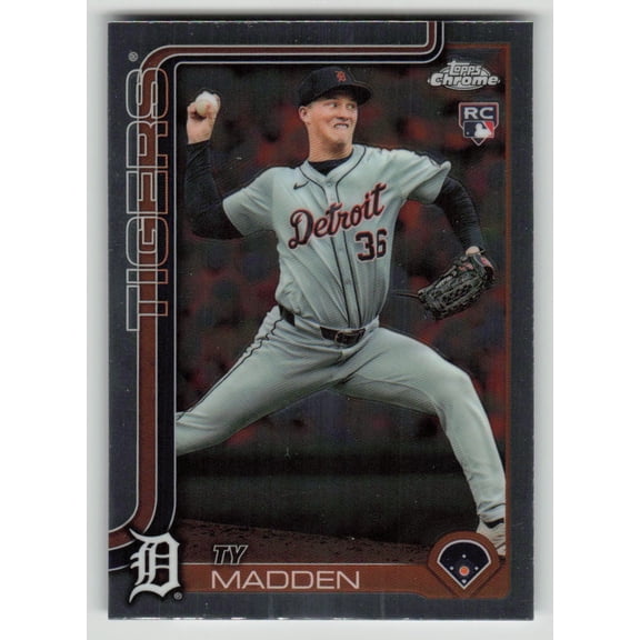 2025 Topps Chrome Ty Madden RC #285 Detroit Tigers Baseball Card
