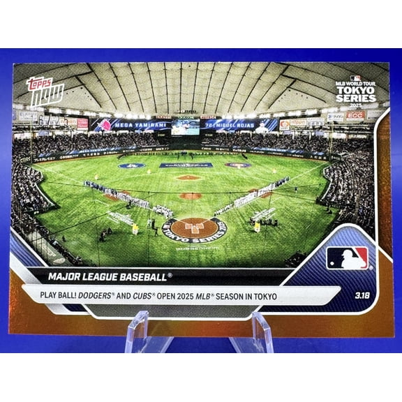 2025 Topps Now Tokoyo Series Play Ball! Dodgers & Cubs /25 Orange SSP RARE!