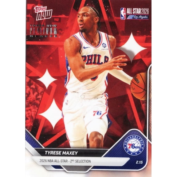 2025 Topps Now Tyrese Maxey #AS6 Platinum Member Stamp 2026 NBA All Star 2nd Selection Philadelphia 76ers Basketball Card