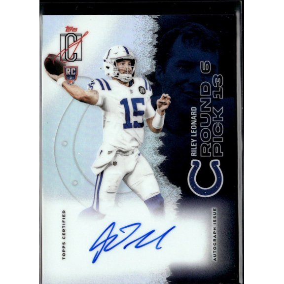 2025 Topps Signature Class Riley Leonard #116 RC Indianapolis Colts NFL Autographed Football Trading Card