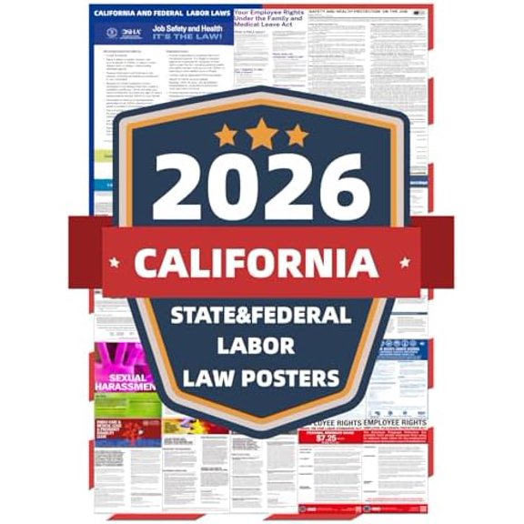 2026 California State and Federal Labor Laws Poster - English Version - OSHA Workplace Compliant - UV Waterproof Laminated 24" x 36" - Mandatory Regulations Posting for Employees$$