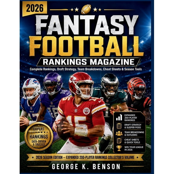 2026 Fantasy Football Rankings Magazine: Complete Rankings, Draft Strategy, Team Breakdowns, Cheat Sheets & Season Tools, (Paperback)