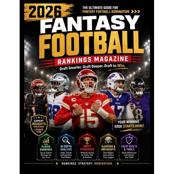 2026 Fantasy Football Rankings Magazine: Draft Smarter. Draft Deeper. Draft to Win., (Paperback)