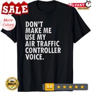 2026/Funny Saying Air Traffic Controller Gift Unisex T-Shirt
