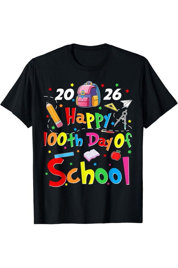 2026 Happy 100 Days of School 100th Day Teacher T-Shirt Shirts