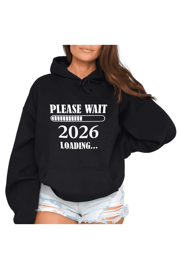 "2026 Loading" Internet Culture Graphic Tee T-Shirt Print Top Soft Everyday Cotton Hooded long-sleeved Black S-2XL