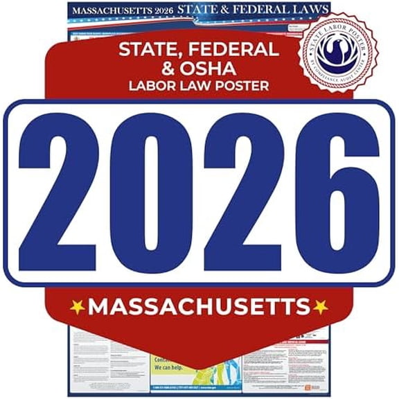 2026 Massachusetts State and Federal Labor Law Poster - OSHA Workplace Compliant - Mandatory Regulations Posting for Employees - All-in-One Required Compliance Posting 17" x 40"