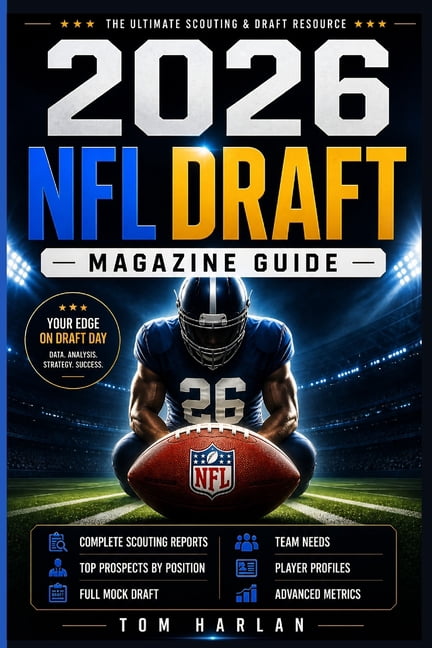 2026 NFL Draft Magazine Guide: Complete Scouting Reports, Top Prospects by Position, Full Mock Draft, Team Needs, Player, (Paperback)