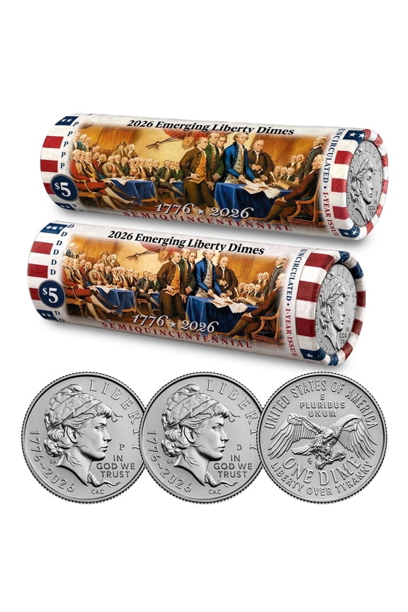 2026 P & D Set • Emerging Liberty Dime DECLARATION OF INDEPENDENCE Coin Rolls • America 250