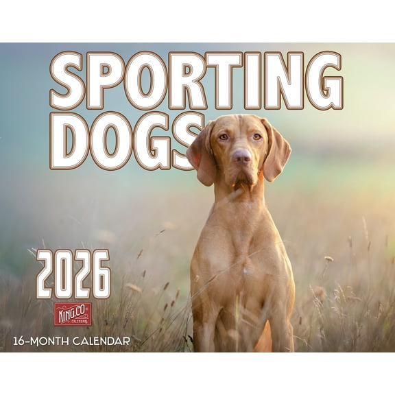 2026 Sporting Dogs Wall Calendar 16-Month X-Large Size 14x22, Hunting Dogs Calendar by The KING Company-Monster Calendars