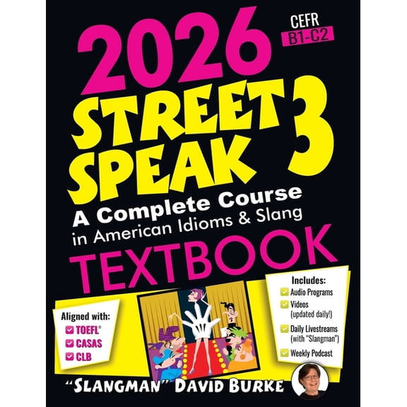 2026 Street Speak 3 Textbook: American Idioms & Slang, (Paperback)