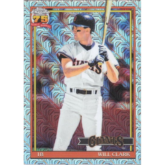 2026 TOPPS 1991 TOPPS CHROME #91C-96 WILL CLARK SAN FRANCISCO GIANTS