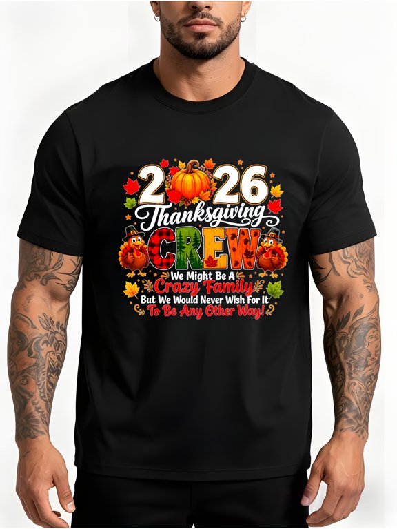 2026 Thanksgiving Crew Crazy Family Quote Graphic Tee Unisex Casual Holiday Gift Cotton Men's Women's Tee Shirt