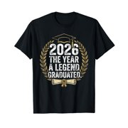 2026 The Year A Legend Graduated Funny Graduation Senior T-Shirt