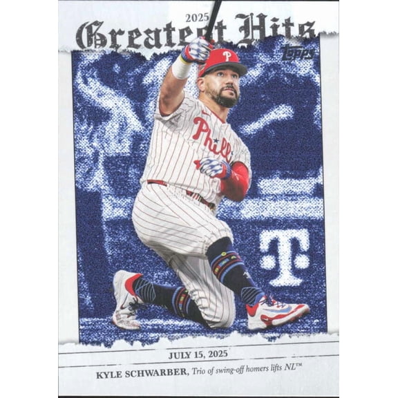 2026 Topps 2025 Greatest Hits #GH-16 Kyle Schwarber Philadelphia Phillies Series 1 MLB Baseball Trading Card