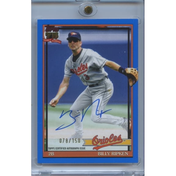 2026 Topps Billy Ripken Baltimore Orioles Auto Hard Signed By Cal Ripken Jr Baseball Card Near Mint