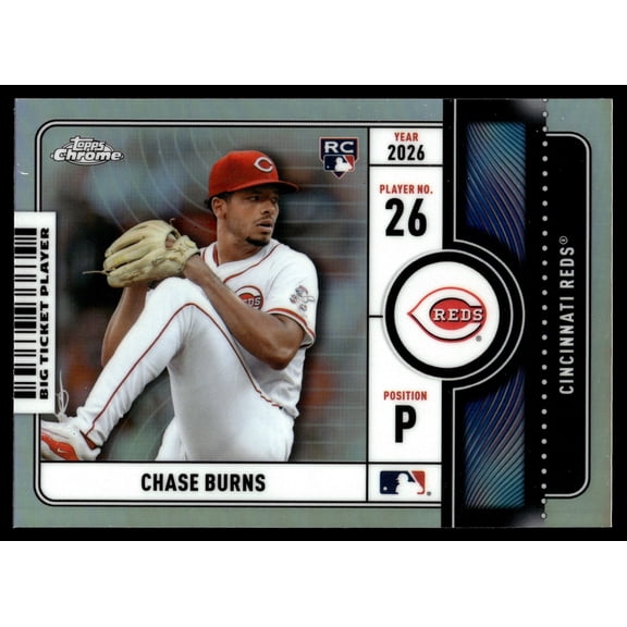 2026 Topps Chrome Big Ticket Players #BTP-24 Chase Burns Cincinnati Reds Baseball Card Cincinnati Reds MLB BASEBALL Trading Card