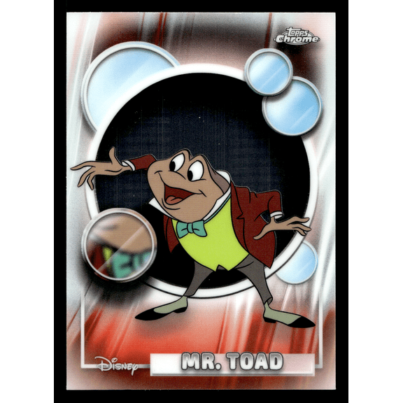 2026 Topps Chrome Disney Mr. Toad AKA J. Thaddeus Toad #3