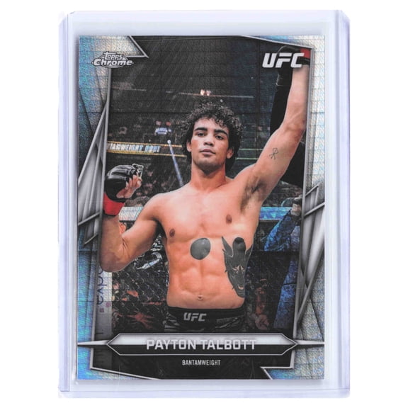 2026 Topps Chrome UFC Payton Talbott #17 Refractor Bantamweight UFC MMA Trading Card