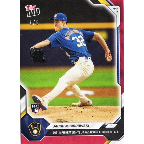 2026 Topps Now Jacob Misiorowski #178 Red Foil /5 103+ MPH Heat Lights Up Radar Gun At Record Pace Milwaukee Brewers Rookie RC Baseball Card