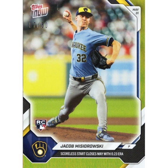 2026 Topps Now Jacob Misiorowski #272 Gold Foil /50 Scoreless Start Closes May with 0.23 ERA Milwaukee Brewers Rookie RC Baseball Card