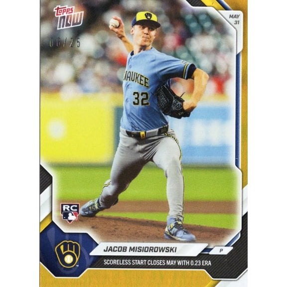 2026 Topps Now Jacob Misiorowski #272 Orange Foil /25 Scoreless Start Closes May with 0.23 ERA Milwaukee Brewers Rookie RC Baseball Card