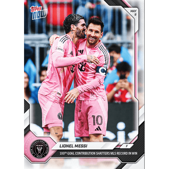 2026 Topps Now Lionel Messi #39 100th Goal Contribution Shatters MLS Record in Win Inter Miami Soccer Card