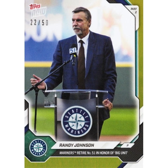 2026 Topps Now Randy Johnson #155 Gold Foil /50 Mariners Retire Number 51 in Honor of "Big Unit" Seattle Mariners Baseball Card